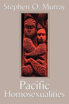 Pacific Homosexualities by Stephen O Murray image