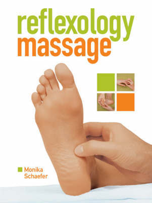 Reflexology Massage on Paperback by Monika Schaefer