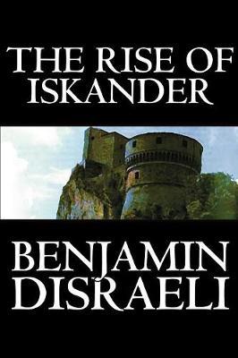 The Rise of Iskander by Benjamin Disraeli image