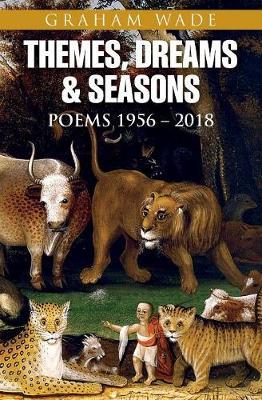 Themes, Dreams and Seasons by Graham Wade image