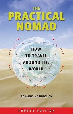 The Practical Nomad: How to Travel Around the World by Edward Hasbrouck image