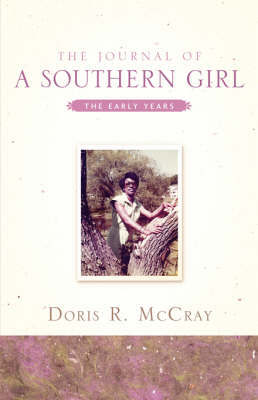The Journal of a Southern Girl by Doris, R McCray image
