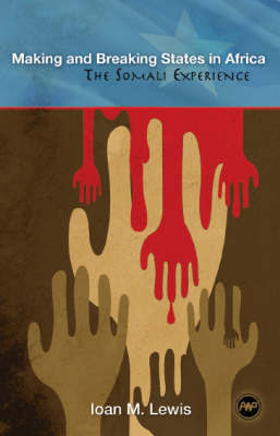 Making And Breaking States In Africa by Ioan Lewis image