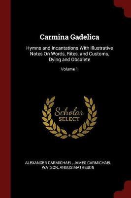 Carmina Gadelica by Alexander Carmichael image