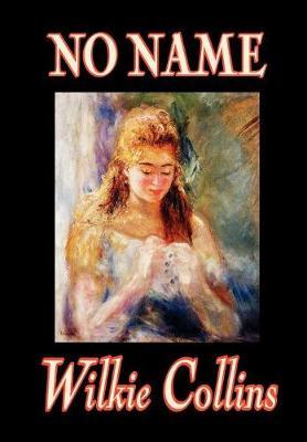 No Name by Wilkie Collins image