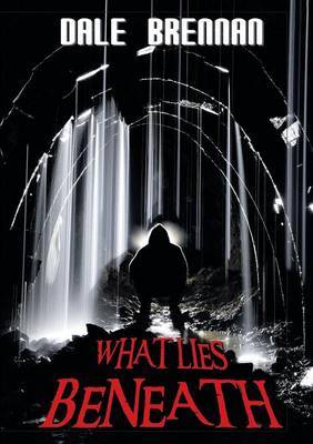 What Lies Beneath by Dale Brennan image
