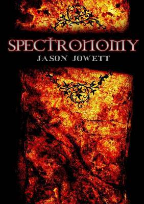 Spectronomy: Book 3 by Jason Jowett image