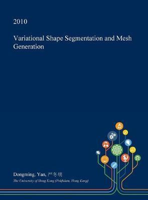 Variational Shape Segmentation and Mesh Generation image