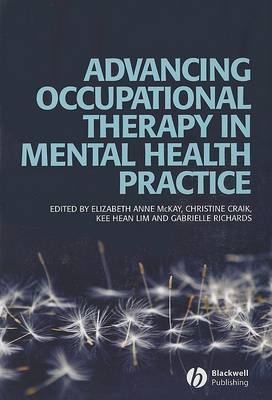 Advancing Occupational Therapy in Mental Health Practice by Elizabeth McKay image