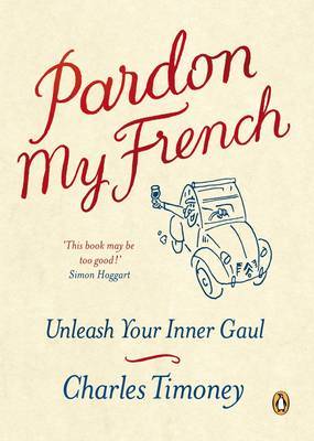 Pardon My French on Paperback by Charles Timoney