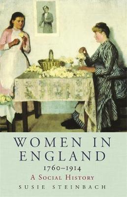 Women in England 1760-1914 by Susie Steinbach image