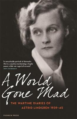 A World Gone Mad by Astrid Lindgren image