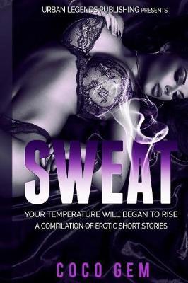 Sweat by Coco Gem