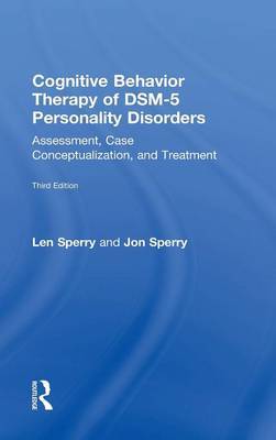 Cognitive Behavior Therapy of DSM-5 Personality Disorders by Len Sperry image