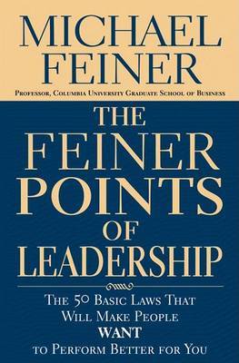 The Feiner Points of Leadership by Michael Feiner image