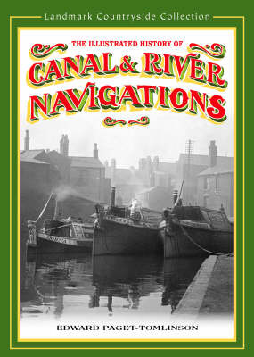The History of Canal and River Navigations by Edward Paget-Tomlinson image