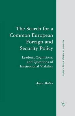 The Search for a Common European Foreign and Security Policy by A. Malici image
