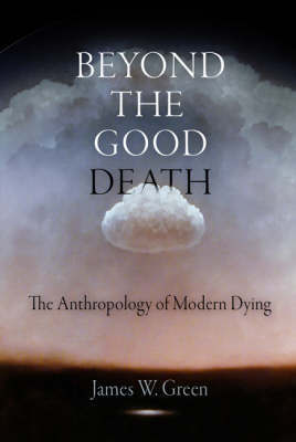 Beyond the Good Death by James Green image