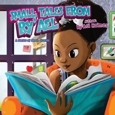 Small Tales from Ry'ael by Ry'ael R Holmes image