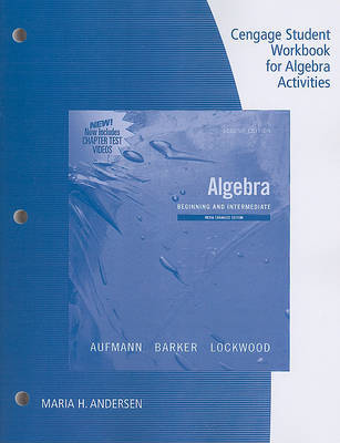 Student Workbook for Algebra: Beginning and Intermediate, Multimedia Edition, 2nd by Richard N Aufmann image