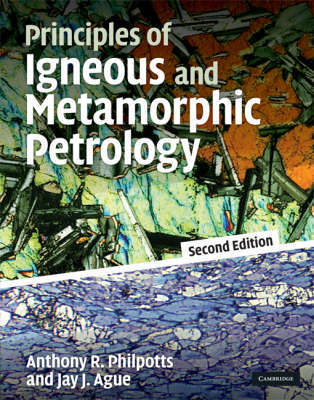 Principles of Igneous and Metamorphic Petrology by Anthony Philpotts image