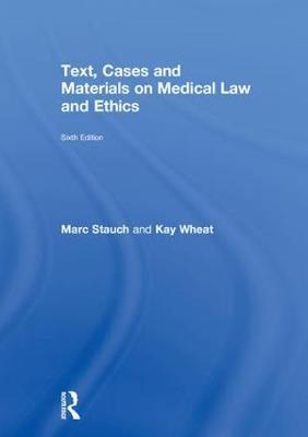 Text, Cases and Materials on Medical Law and Ethics by Marc Stauch image