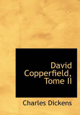 David Copperfield, Tome II by Charles Dickens image