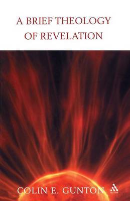 A Brief Theology of Revelation by Colin E Gunton image