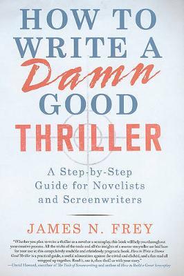 How to Write a Damn Good Thriller image