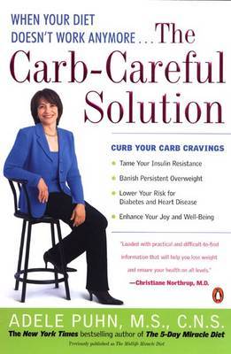 The Carb-careful Solution: When Your Diet Doesn't Work Anymore.... by Adele Puhn image