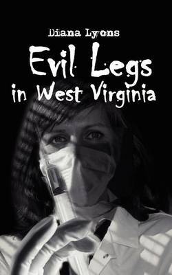 Evil Legs in West Virginia by Diana Lyons image