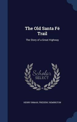 The Old Santa Fe Trail by Henry Inman image
