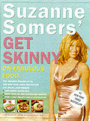 Suzanne Somers Get Skinny On Fabulous Food by Suzanne Somers image