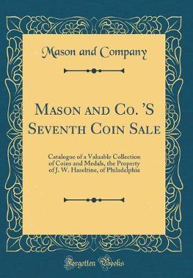 Mason and Co. 's Seventh Coin Sale by Mason and Company image