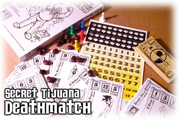 Secret Tijuana Deathmatch image