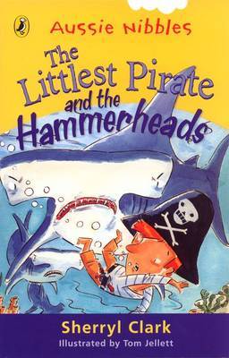 The Littlest Pirate and the Hammerheads by Sherryl Clark image