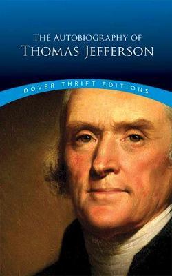 Autobiography of Thomas Jefferson by Thomas Jefferson image