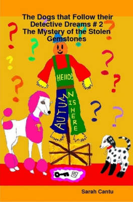 The Dogs That Follow Their Detective Dreams # 2: The Mystery of the Stolen Gemstones image