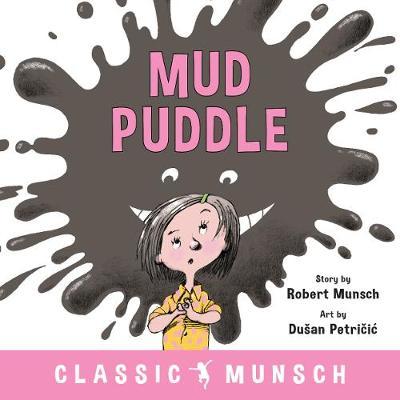 Mud Puddle Robert Munsch Book In Stock Buy Now At Mighty