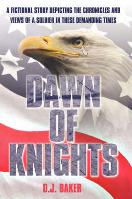 Dawn of Knights on Hardback by D.J. Baker