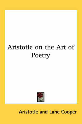 Aristotle on the Art of Poetry by * Aristotle image