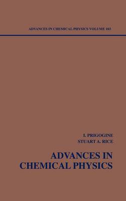 Advances in Chemical Physics: v. 103 by Ilya Prigogine image