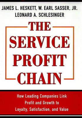 The Service Profit Chain by W.Earl Sasser image