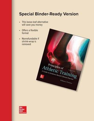 Looseleaf for Principles of Athletic Training: A Guide to Evidence-Based Clinical Practice by William E. Prentice image