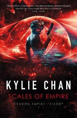 Scales of Empire by Kylie Chan image