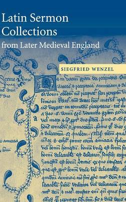 Latin Sermon Collections from Later Medieval England on Hardback by Siegfried Wenzel