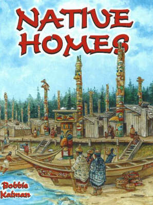 Native Homes by Bobbie Kalman image