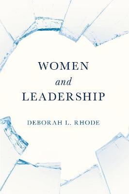 Women and Leadership by Deborah L Rhode image