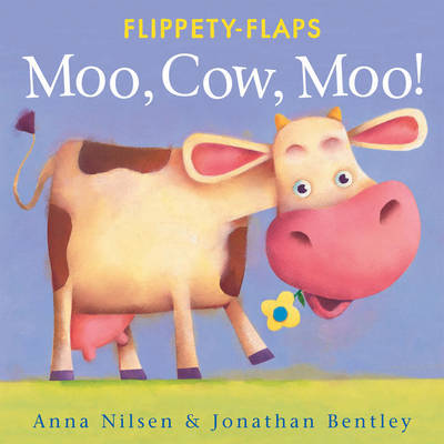 Moo, Cow, Moo by Anna Nilsen image