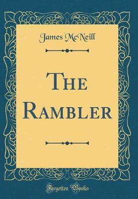 The Rambler (Classic Reprint) by James McNeill image